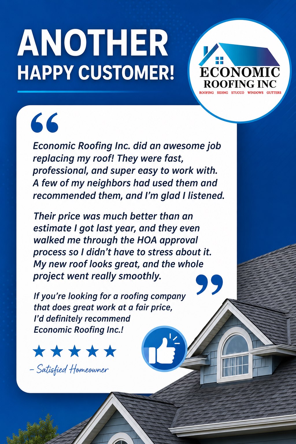Five-star customer review praising Economic Roofing's roof replacement, fair pricing, professionalism, and help with HOA approval